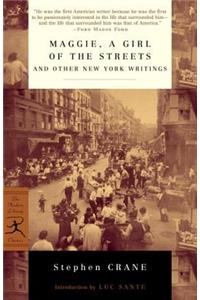 Maggie, a Girl of the Streets and Other New York Writings: And Other New York Writings