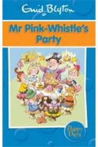 Mr Pink-Whistle's Party