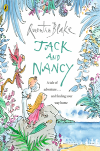 Jack and Nancy: Celebrate Quentin Blake's 90th Birthday