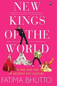 New Kings Of The World: The Rise And Rise Of Eastern Pop Culture