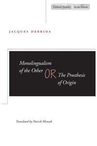 Monolingualism of the Other