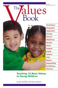 The Values Book: Teaching Sixteen Basic Values to Young Children