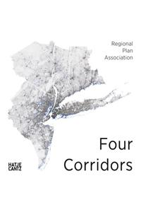 Four Corridors: Design Initiative for Rpa's Fourth Regional Plan