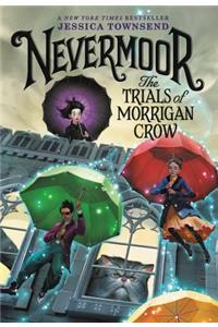 Nevermoor: The Trials of Morrigan Crow