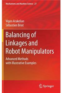 Balancing of Linkages and Robot Manipulators
