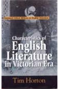 Characteristics of English Literature in Victorian Era