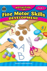 Activities for Fine Motor Skills Development Grd Prek-1