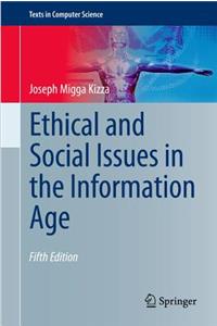 Ethical and Social Issues in the Information Age