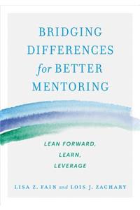 Bridging Differences for Better Mentoring