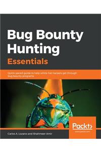 Bug Bounty Hunting Essentials