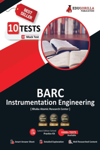 BARC Instrumentation Engineering Exam 2023 (Bhabha Atomic Research Centre) - 10 Full Length Mock Tests (1000 Solved Questions) with Free Access To Online Tests