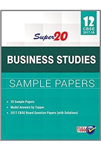 Super20 Business Studies Sample Papers Class 12th CBSE 2017-18