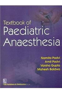 Textbook of Pediatric Anesthesia