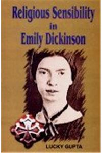 Religious Sensibility in Emily Dickinson