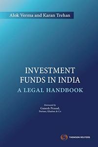 Investment Funds In India - A Legal Handbook