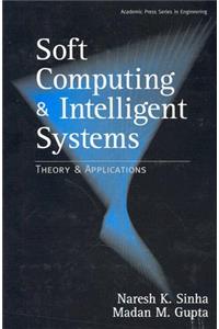 Soft Computing and Intelligent Systems: Theory and Applications