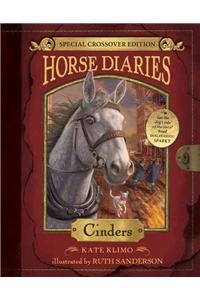 Horse Diaries #13: Cinders (Horse Diaries Special Edition): Special Crossover Edition