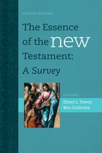 Essence of the New Testament: A Survey