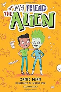 My Friend the Alien: A Bloomsbury Reader