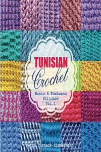 Tunisian Crochet: Basic & Textured Stitches