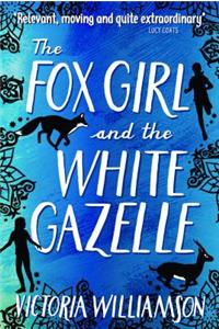 The Fox Girl and the White Gazelle