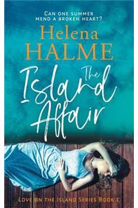 Island Affair: Can one summer mend a broken heart?