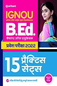 15 Practice Sets IGNOU B.ed Pravesh Pariksha 2022
