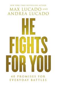 He Fights for You