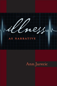 Illness as Narrative