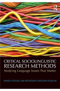 Critical Sociolinguistic Research Methods