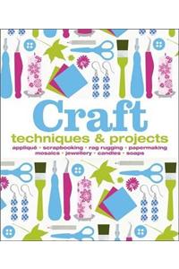 Craft: Techniques & Projects