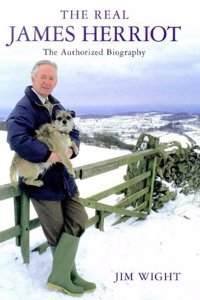 The Real James Herriot: The Authorized Biography