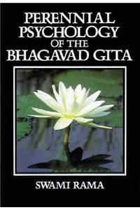 Perennial Psychology of the Bhagavad-Gita