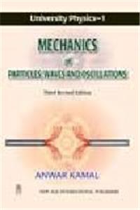 University Physics: Mechanics of Particles Waves and Oscillations: v. 1