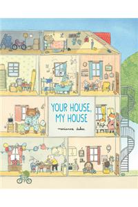 Your House, My House