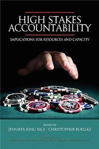 High Stakes Accountability