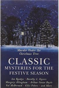 Classic Mysteries for the Festive Season- Murder Under the Christmas Tree