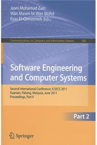 Software Engineering and Computer Systems, Part 2: Second International Conference, ICSECS 2011, Kuantan, Pahang, Malaysia, June 27-29, 2011, Proceedings, Part II