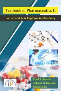 Textbook of Pharmaceutics II (For Second Year Diploma in Pharmacy)