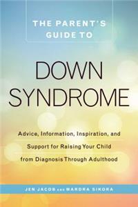 Parent's Guide to Down Syndrome