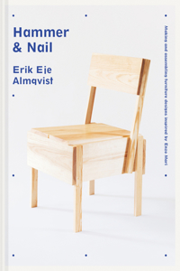 Hammer & Nail: Making and Assembling Furniture Designs Inspired by Enzo Mari