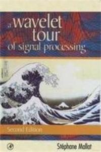 Wavelet Tour Of Signal Processing- The Sparse Way, 3/e
