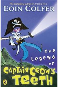 The Legend of Captain Crow's Teeth