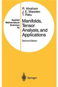 Manifolds, Tensor Analysis, and Applications