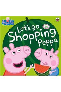 Peppa Pig: Let's Go Shopping Peppa