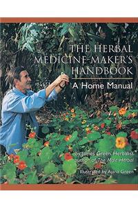 The Herbal Medicine-Maker's Handbook