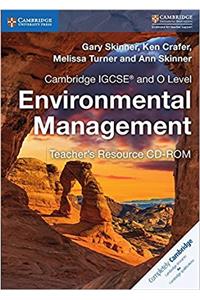 Cambridge IGCSE® and O Level Environmental Management Teacher's Resource CD-ROM