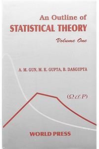 An Outline of Statistical Theory