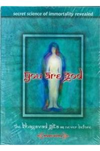 You are God: The Bhagavad Gita as Never Before