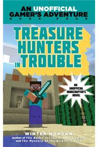 Treasure Hunters in Trouble